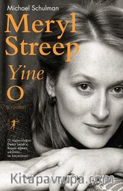 Meryl Streep Yine O
