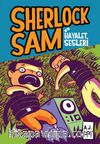 Sherlock Sam ve Hayalet Sesleri (Ciltli)
