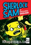 Sherlock Sam ve Uzaylılarla Karşılaşma (Ciltli)