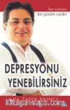 Depresyonu Yenebilirsiniz