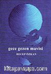 Gece Gezen Mavisi