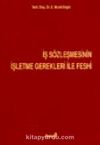 İş Sözleşmesinin İşletme Gerekleri ile Feshi