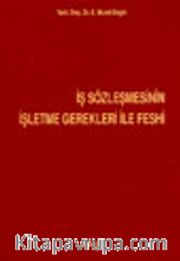 İş Sözleşmesinin İşletme Gerekleri ile Feshi