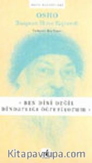 Ben Dini Değil Dindarlığı Öğretiyorum