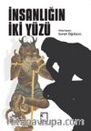 İnsanlığın İki Yüzü