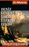 Deniz Gücünün Tarih Üzerine Etkisi