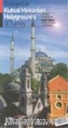 Türkiye'nin Kutsal Mekanları
