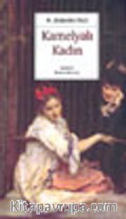 Kamelyalı Kadın
