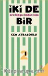 İki De Bir & Ars Longa Bahar Kısa- Ses