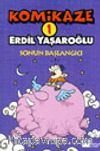 Komikaze 1 / Sonun Başlangıcı