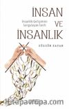 İnsan ve İnsanlık & İnsan Gelişimini Sorgulayan Tarih
