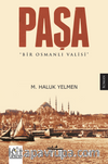 Paşa & Bir Osmanlı Valisi 
