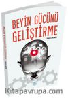 Beyin Gücünü Geliştirme 