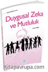 Duygusal Zeka ve Mutluluk 