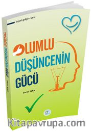 Olumlu Düşüncenin Gücü