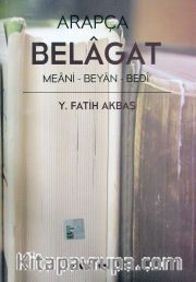 Arapça Belagat <br /> Meani-Beyan-Bedi