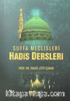 Suffa Meclisleri Hadis Dersleri