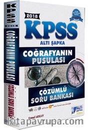 2018 KPSS Coğrafyanın Pusulası Çözümlü Soru Bankası