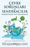 Çevre Sorunları ve Sendikacılık Hareketinde Yeni Yaklaşımlar