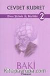 Divan Şiirinde Üç Büyükler 2- Baki