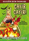 Geleceğin Bilim İnsanları / Cayır Cayır!