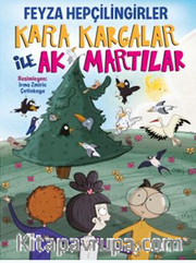 Kara Kargalar İle Ak Martılar
