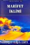Marifet İklimi / Bir Yol Haritası-6
