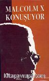 Malcolm X Konuşuyor