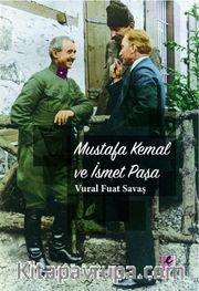 Mustafa Kemal ve İsmet Paşa