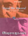 Hayat Bir Macera! Çocukluk ve Gençlik Hatıraları