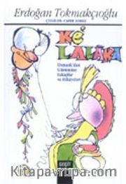 Ke'lalaka - Osmanlı Dönemi Fıkralar