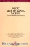 Faizsiz Yeni Bir Banka Modeli