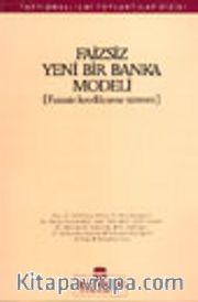 Faizsiz Yeni Bir Banka Modeli