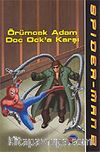 Spider-Man / Örümcek Adam Doc Ock'a Karşı