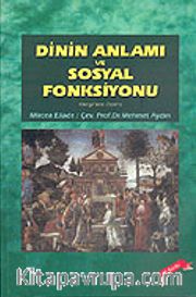 Dinin Anlamı ve Sosyal Fonksiyonu