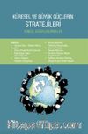 Küresel ve Büyük Güçlerin Stratejileri