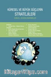 Küresel ve Büyük Güçlerin Stratejileri