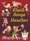 Klasik Dünya Masalları (Ciltsiz)