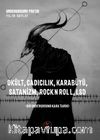 Okült, Cadıcılık, Karabüyü, Satanizm, Rock N Roll L.I. Sd / Underground Poetix Sayı :37 Ekim 2017