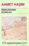 Ahmet Haşim Eserlerinden Seçmeler