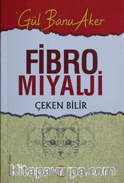 Fibro Miyalji <br /> Çeken bilir