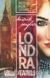 Küçük Şeyler Londra Tatili