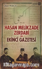 Hasan Melikzade Zerdabi ve Ekinci Gazetesi
