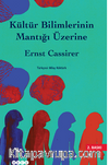 Kültür Bilimlerinin Mantığı Üzerine