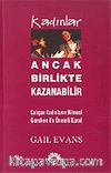 Kadınlar Ancak Birlikte Kazanabilir