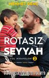 Rotasız Seyyah (Ciltli) & Yol Hikayeleri 2