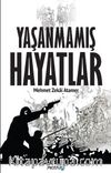 Yaşanmamış Hayatlar