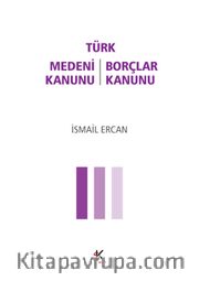 Türk Medeni Kanunu - Türk Borçlar Kanunu (Cep Boy)