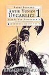 Antik Yunan Uygarlığı - 1