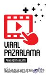 Viral Pazarlama & Paylaşım Bilimi